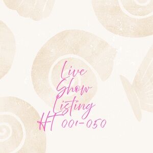 Live Show Listing HT 001-050